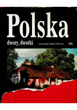 Polska dwory dworki