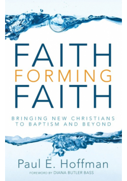 Faith Forming Faith