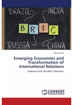 Emerging Economies and Transformation of International Relations