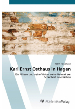 Karl Ernst Osthaus in Hagen
