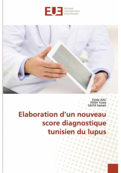 Elaboration d'un nouveau score diagnostique tunisien du lupus
