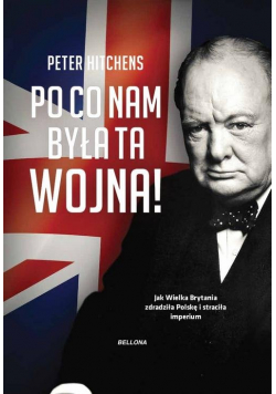 Po co nam była ta wojna?