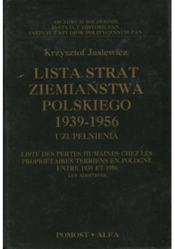 Lista strat ziemiaństwa polskiego 1939 - 1956 Uzupełnienia