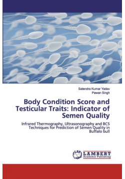 Body Condition Score and Testicular Traits