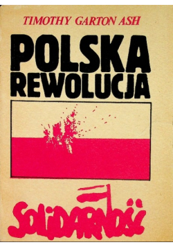 Polska rewolucja Solidarność