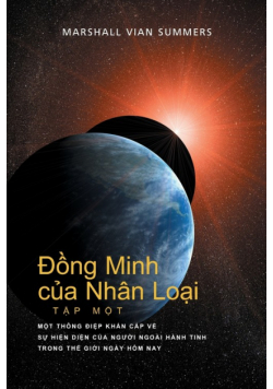 Đồng Minh của Nhân Loại TẬP MỘT (Allies of Humanity, Book One - Vietnamese)