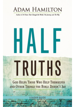 Half Truths Leader Guide