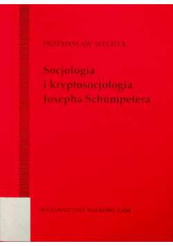 Socjologia i kryptosocjologia Josepha Schumpertera