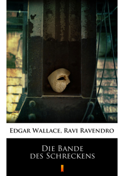 Die Bande des Schreckens