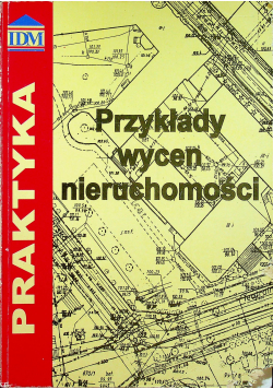 Przykłady wycen nieruchomości
