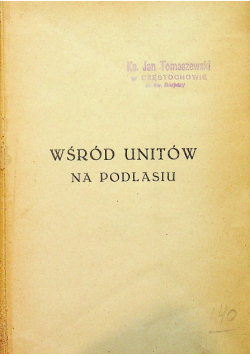 Wśród unitów na Podlasiu 1923r