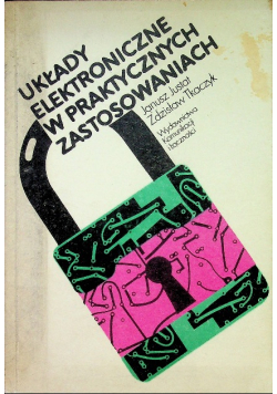 Układy Elektroniczne w Praktycznych Zastosowaniach