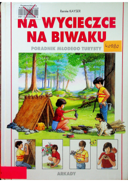 Na wycieczce na biwaku