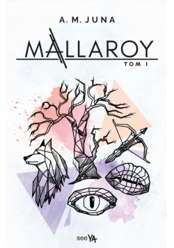 Mallaroy. Tom I