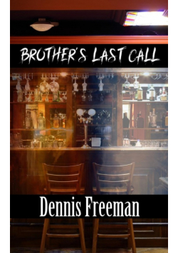 Brother's Last Call