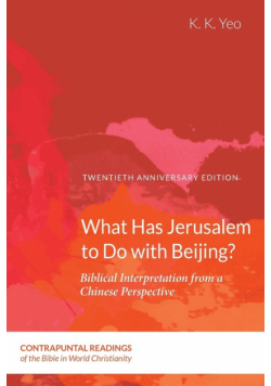 What Has Jerusalem to Do with Beijing?