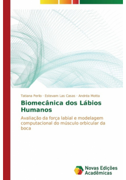 Biomecânica dos Lábios Humanos