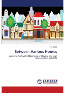 Between Various Homes