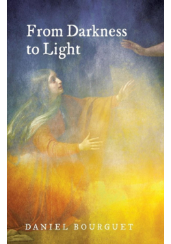 From Darkness to Light