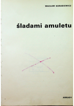 Śladami amuletu