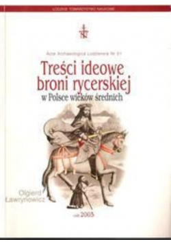 Treści ideowe broni rycerskiej