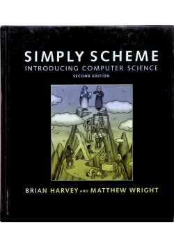 Simply scheme Introducing Computer Science