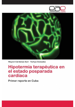 Hipotermia terapéutica en el estado posparada cardíaca
