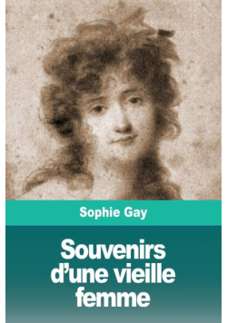 Souvenirs d'une vieille femme