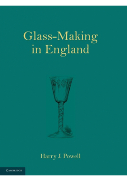 Glass-Making in England