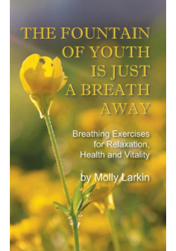 The Fountain of Youth Is Just a Breath Away