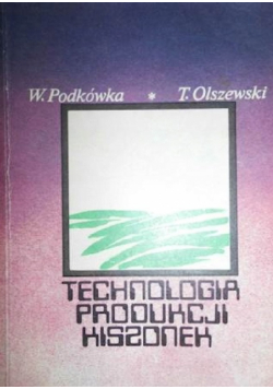 Technologia produkcji kiszonek