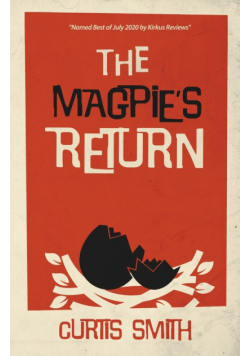 The Magpie's Return