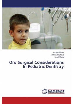 Oro Surgical Considerations In Pediatric Dentistry