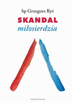 Skandal miłosierdzia