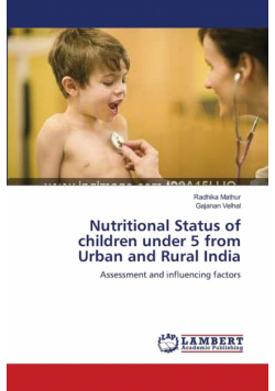 Nutritional Status of children under 5 from Urban and Rural India