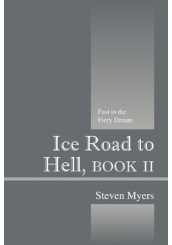 Ice Road to Hell, Book II