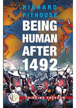 Being Human After 1492