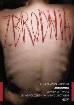 Zbrodnia Twarzą w twarz ze współczesnym niewolnictwem