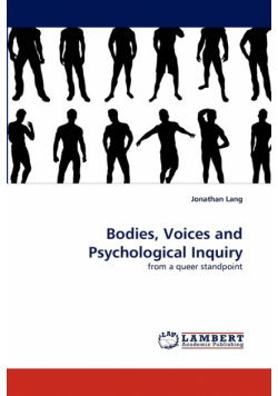 Bodies, Voices and Psychological Inquiry