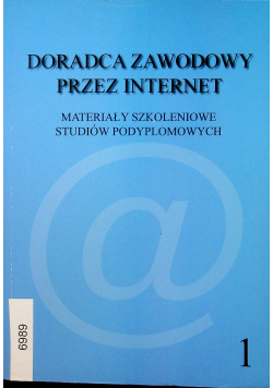 Doradca zawodowy przez Internet Tom 1