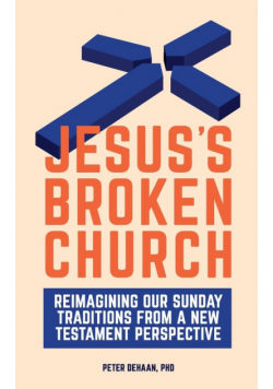 Jesus's Broken Church