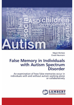 False Memory in Individuals with Autism Spectrum Disorder