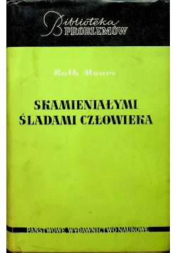 Skamieniałymi śladami człowieka