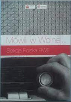 Mówili w Wolnej Sekcja Polska RWE