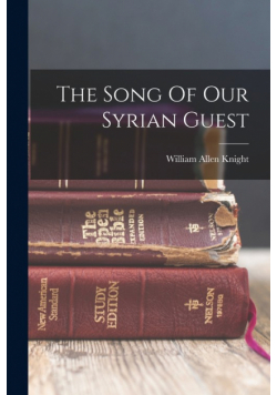 The Song Of Our Syrian Guest