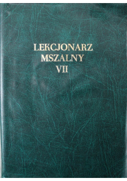 Lekcjonarz mszalny VII