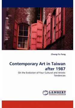Contemporary Art in Taiwan after 1987