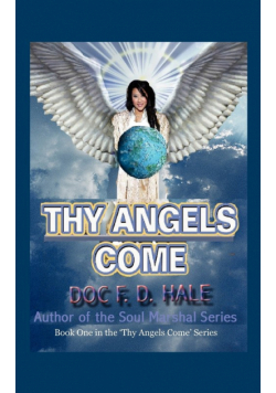 Thy Angels Come
