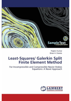 Least-Squares/ Galerkin Split Finite Element Method