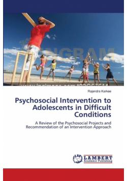 Psychosocial Intervention to Adolescents in Difficult Conditions